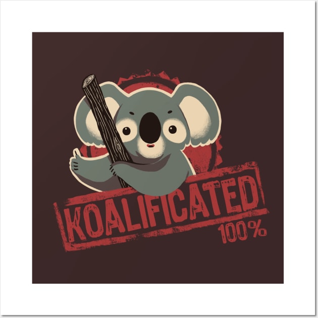 100% koalificated - Cute Koala Approves - Funny Seal of Approval Wall Art by BlancaVidal